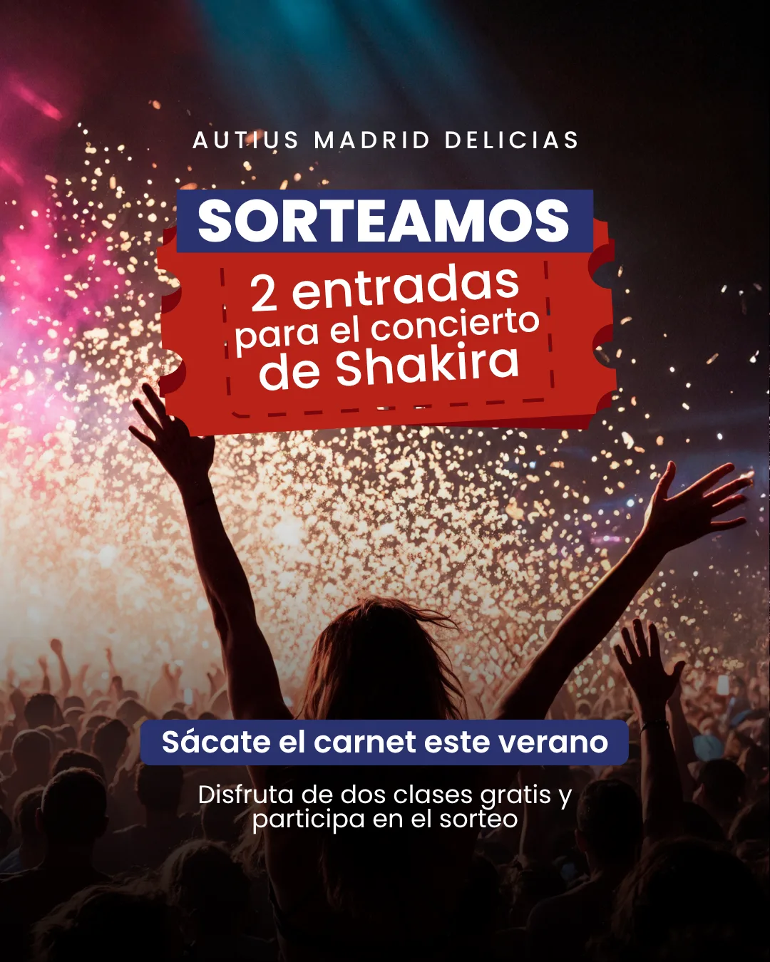 Cartel del sorteo: 2 entradas para el concierto de Shakira al apuntarte en Autius Madrid Delicias
